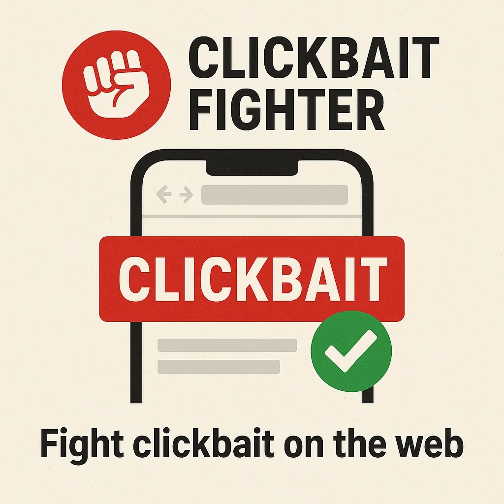 Clickbait Fighter: A Chrome Extension Against Clickbait